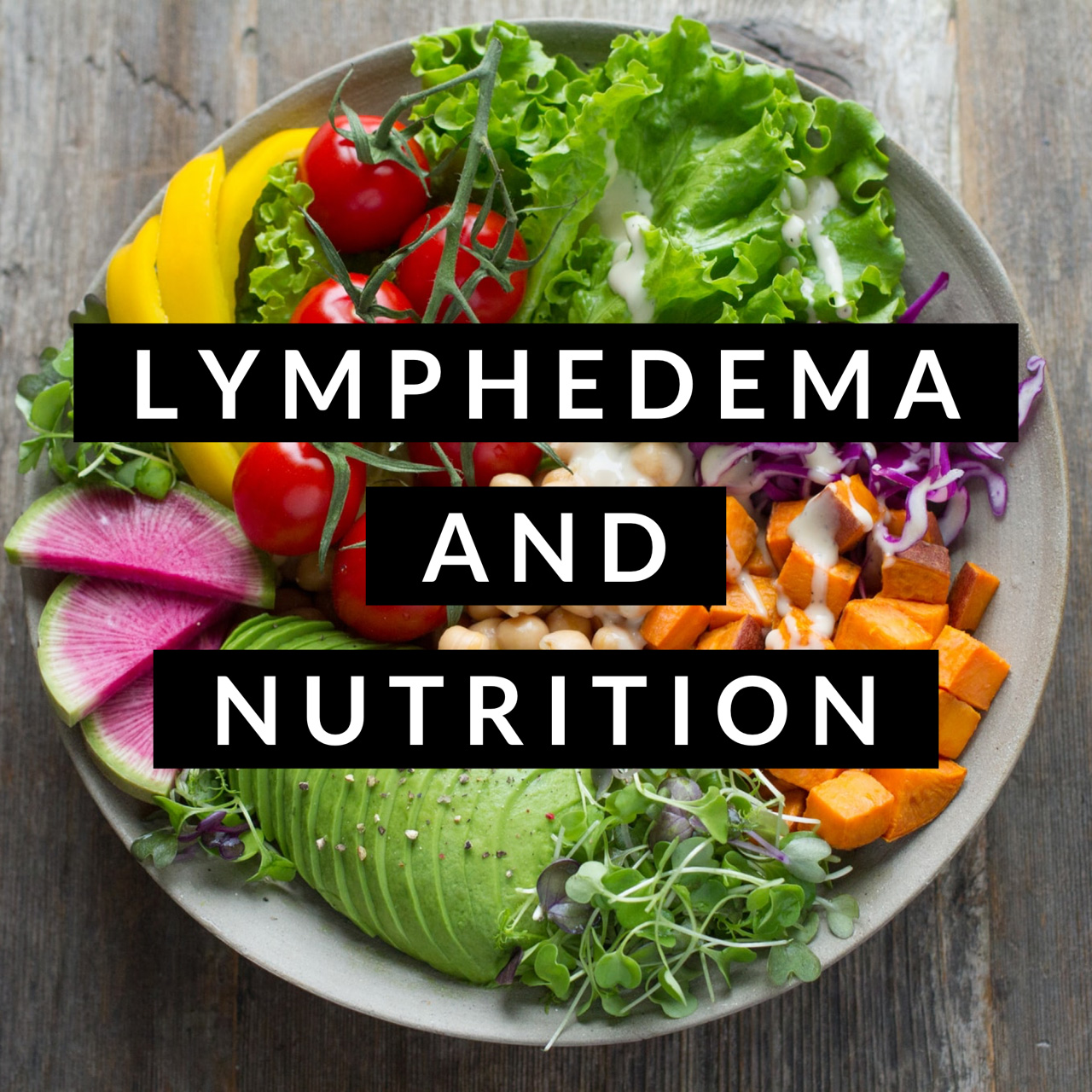 what is best diet for lympodema